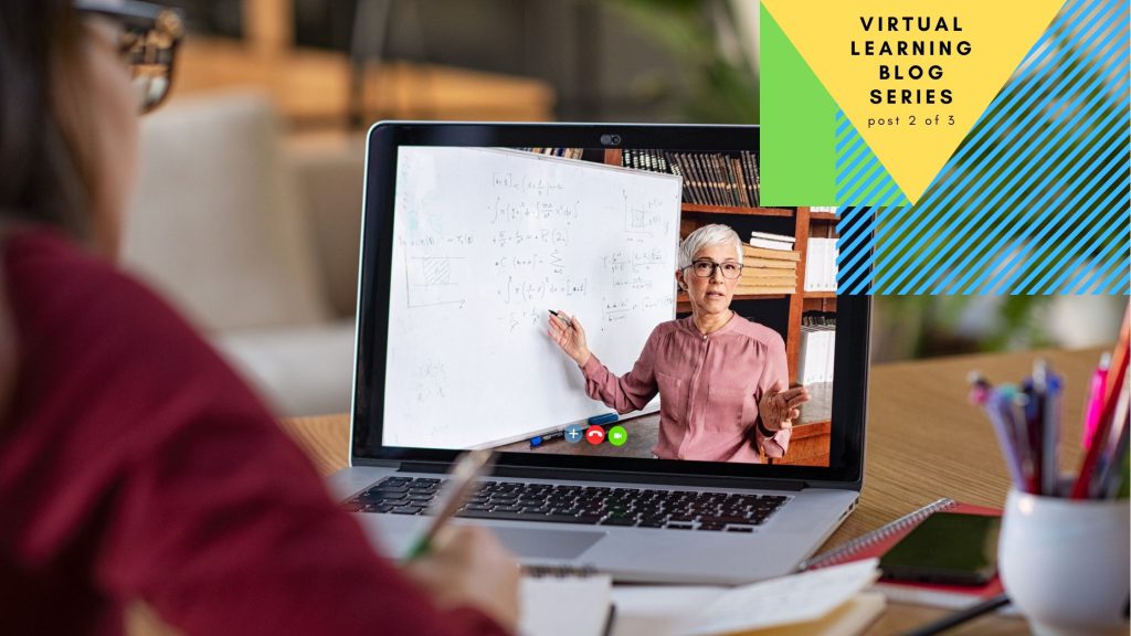 Virtual Learning blog series 2