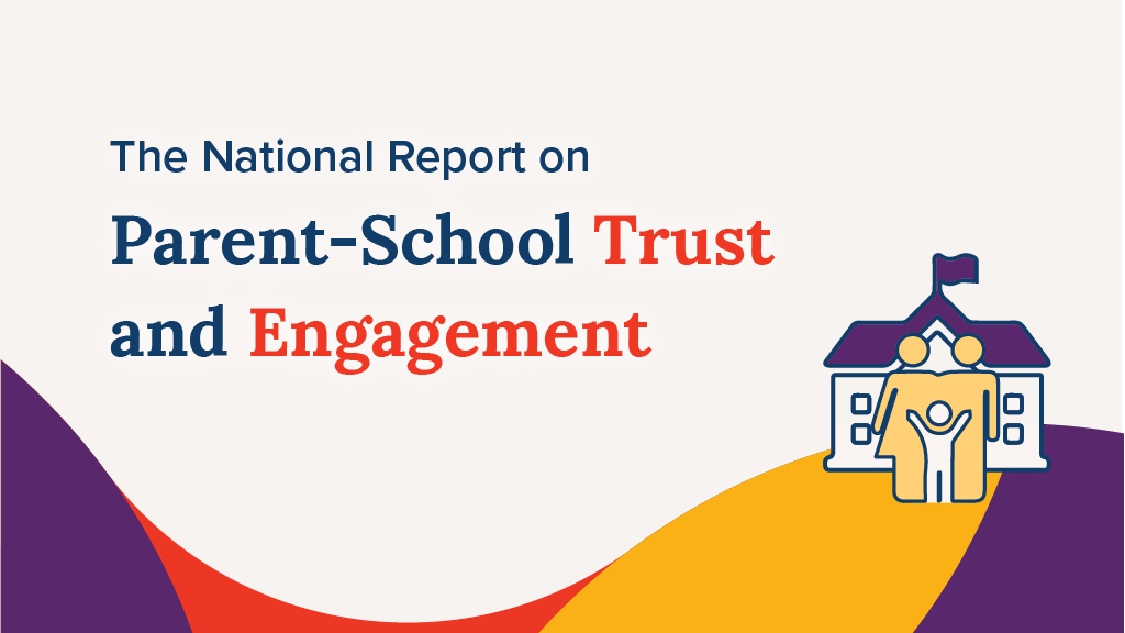 National Report on Parent-School Trust and Engagement