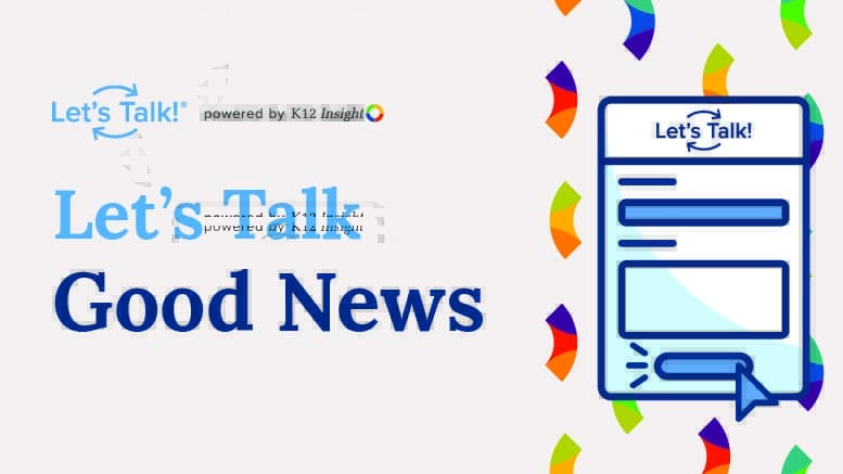 Positive District Experiences via Let’s Talk