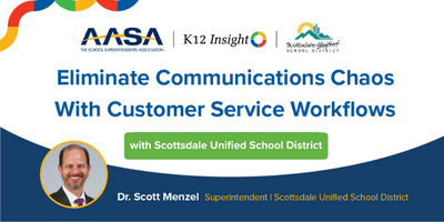 Scottsdale Unified School District Streamlining Communication Chaos