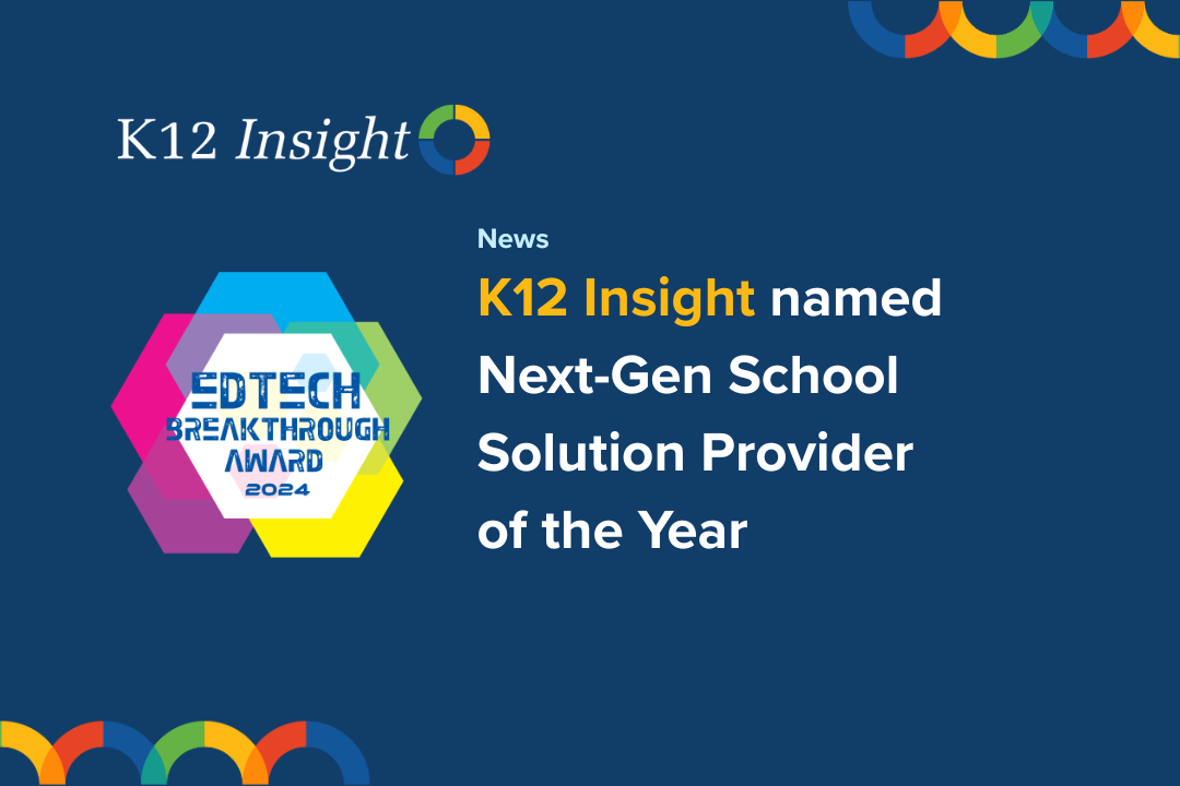 K12 Insight wins Net-Gen School Solution Provider of the Year award from EdTech Breakthrough 2024 includes logos of K12 INsight and Ked Tech Breakthrough Award 2024 logo