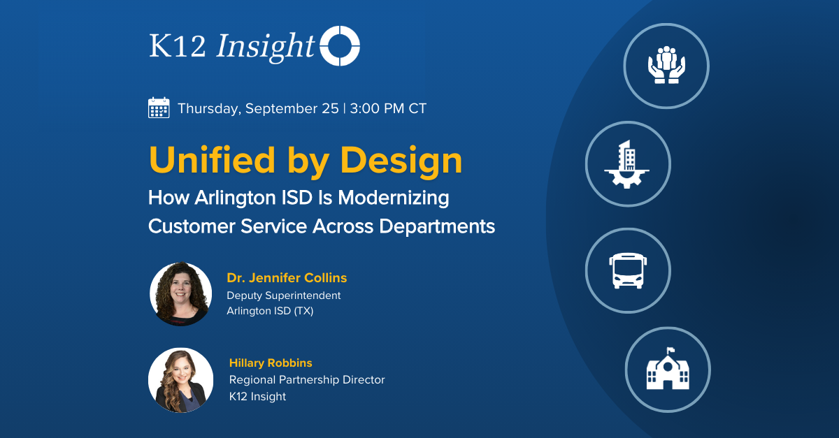 Unified By Design: How Arlington ISD Is Modernizing Customer Service Across Departments